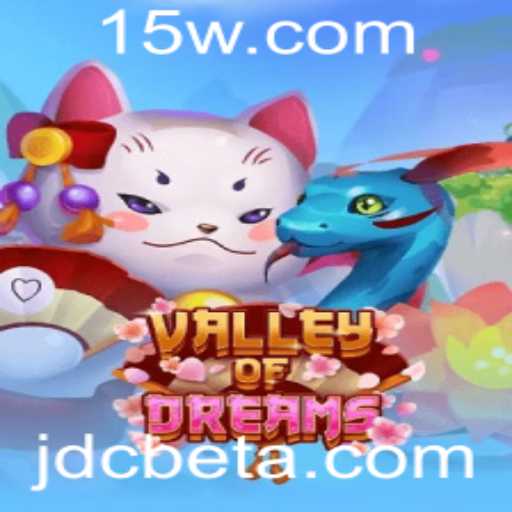 Explorando o Fascinante Mundo de 'ValleyofDreams': Tudo o que Você Precisa Saber